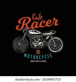 Cafe racer custom motorcycle. Original vector illustration in vintage style isolated on light background. T-shirt design.