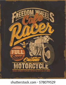  Cafe racer. Motorcycle. Cafe racer vintage poster. typography t-shirt print.