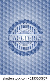 Cafeteria blue badge with geometric pattern background.