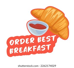 Cafeteria with croissant dessert offers for clients and customers. Isolated promotional banner with cup of sauce or tea and tasty sweet pastry with jam or filling. Logotype, vector in flat style 