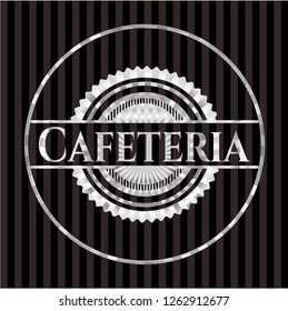 Cafeteria silver emblem or badge
