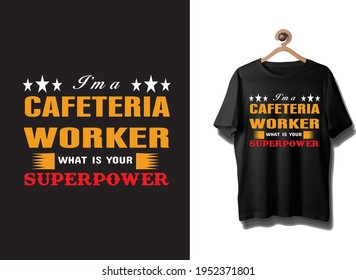 Cafeteria Trabajador mejor diseño de camisetas.
