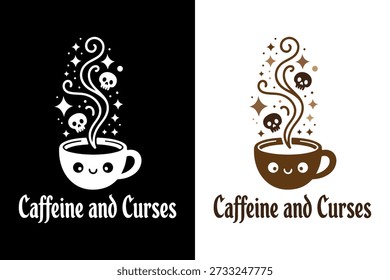 Caffeine and Curses Coffee Quote Cute Gothic Illustration. Funny Coffee Lover Quote Caffeine and Curses Design. Witchy Coffee Quote Design For T Shirt And Sticker. Cute Gothic Coffee Illustration For Apparel And Merch. 