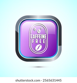 Caffeine free icon design illustration, No caffeine badge, sticker label design. Pink Color Square Button Design