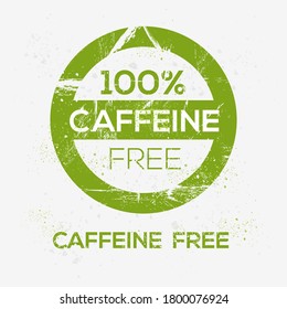 (Caffeine free) label sign, vector illustration.