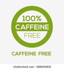 (Caffeine free) label sign, vector illustration.
