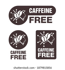Caffeine Free stickers in 3 versions - molecular cell structure with coffee beans inside - isolated vector emblem for food composition on products packaging 
