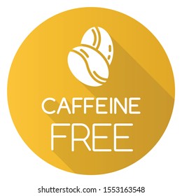 Caffeine free yellow flat design long shadow glyph icon. Decaffeinated drink. Product free ingredient. Nutritious dietary. Anxiety prevention. Personal healthcare. Vector silhouette illustration