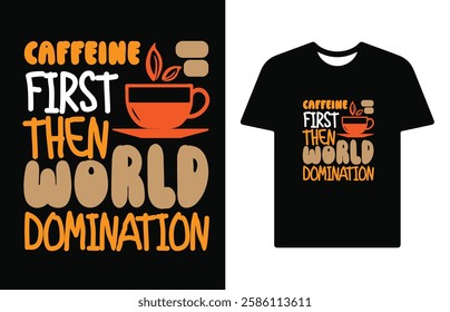 caffeine fun t shirt design