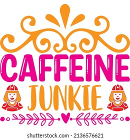 caffeine junkie t-shirt design ,vector file.