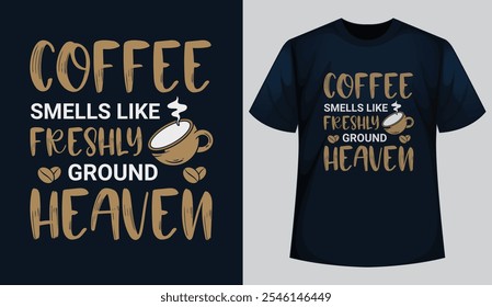 Caffeine Lover's Dream Stylish Coffee T-Shirt Design