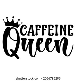 
Coffein-Queen-Kaffee-T-Shirt-Design