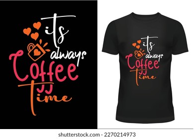 Caffeine-inspired style! This Sutter Stock coffee lover t-shirt design features fun and unique graphics, perfect for adding flair to any wardrobe. high pixel vectore 