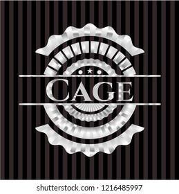 Cage silvery badge