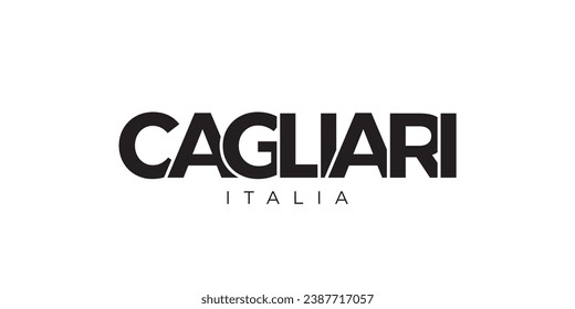 Cagliari in the Italia emblem for print and web. Design features geometric style, vector illustration with bold typography in modern font. Graphic slogan lettering isolated on white background.