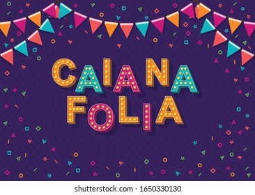 "Caia Na Folia" Fall Into The Revelry In Portuguese. Carnival Colorful Logo. Rio De Janeiro Holiday Card Design Template.