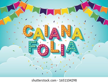 "Caia Na Folia" Fall Into The Revelry In Portuguese. Carnival Colorful Logo. Rio De Janeiro Holiday Card Design Template.