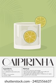 Caipirinha Cocktail garnished with slice of lemon and lime wedges. Classic alcoholic beverage recipe. Summer aperitif poster. Minimalist trendy print with alcoholic drink. Vector flat illustration.