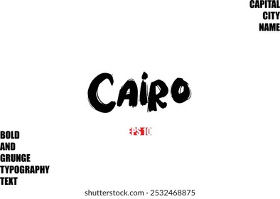 Cairo Of City Nome Moderno Negrito Rough Grunge Texto Tipografia