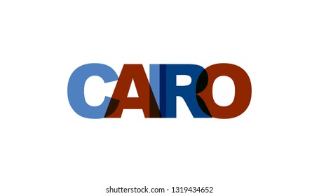 Cairo, phrase overlap color. Concept of simple text  Graphic slogan isolated on white background. Vector illustration.