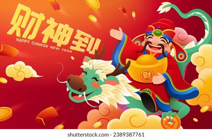Caishen holding gold ingots on dragon on red background with clouds, red envelopes and coins. Text translation: God of wealth Arriving. Wealth.