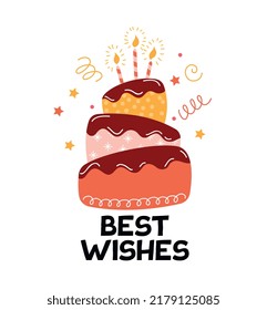 Cake With Candles. Sweets And Confectionery Products, Dessert Or Delicacy With Confetti. Congratulatory Quote, Cheerful, Greeting And Festive. Best Wishes Lettering. Cartoon Flat Vector Illustration