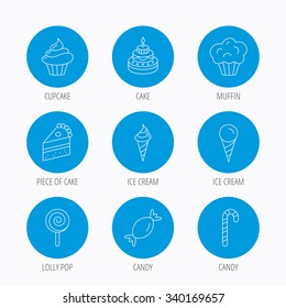 Cake, candy and muffin icons. Cupcake, ice cream and lolly pop linear signs. Piece of cake icon. Blue circle buttons set. Linear icons.