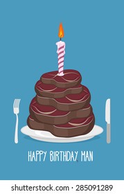 Cake cuts of meat. Happy birthday man. Delicious steaks. Congratulation card. Vector illustration