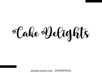 Cake Delights Christmas quotes text typography