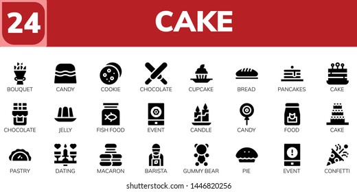 cake icon set. 24 filled cake icons.  Collection Of - Bouquet, Candy, Cookie, Chocolate, Cupcake, Bread, Pancakes, Cake, Jelly, Fish food, Event, Candle, Food, Pastry, Dating