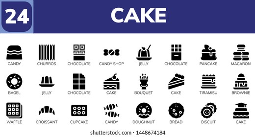 cake icon set. 24 filled cake icons.  Collection Of - Candy, Churros, Chocolate, Candy shop, Jelly, Pancake, Macaron, Bagel, Cake, Bouquet, Tiramisu, Brownie, Waffle, Croissant