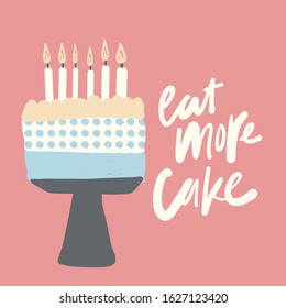 Cake illustration for your design. Eat more cake