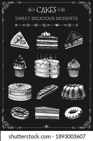Cake menu. Hand drawn bakery product. Sweet Food on chalkboard. Vintage donut macaroon. Engraved sketch. Vector illustration for a banner of a cafe and restaurant.