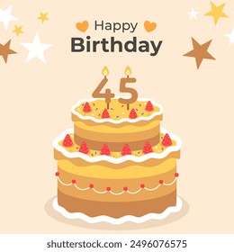 Cake poster design for birthday cake congratulations 45 years old birthday. Festive cake for birthday