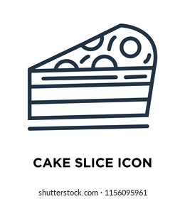 Cake slice icon vector isolated on white background, Cake slice transparent sign , thin symbols or lined elements in outline style