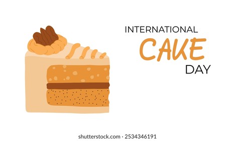 Cake slice piece isolated on white background. Vector postcards. International cake day.