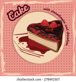 Cake with strawberries and chocolate, poster, vector illustration