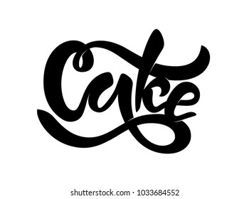 Cake. Vector hand lettering word in black color isolated on white background. Brush lettering word «Cake». Concept for logo, card, typography, poster, print. 