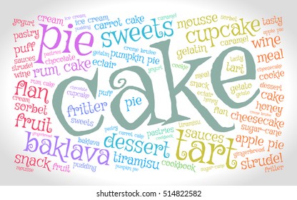 Cake. Word cloud, gradient gray background. Food concept.