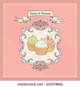 Cakes Background. Retro Bakery Label. Sweets and Desserts Menu. Vector Poster. 