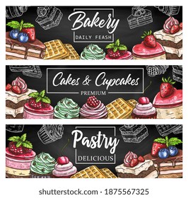 Cakes und Cupcakes, Vektorgrafik-Banner. Süßigkeiten und Backwaren auf schwarzem Schalkboard mit handgezogenen Patisserie-Süßwaren, Waffeln und Schokoladenmuffins mit Beeren und Obstcreme