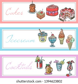 Cakes, drinks, ice-cream set of banners vector illustration. Coctails with fruit and berries in glasses with straw. Desserts such as cupcakes, pastry with whipped cream, glaze.