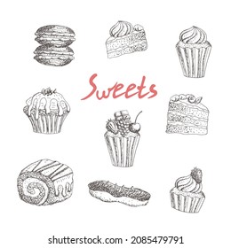 Cakes, muffins, sweets. Vector illustration of sweet pastries, sketch.
