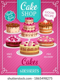 Cakes shop vector bakery, sweet confectionery production store, pastry bakery and patisserie pies. Hand decorated cakes with cream, strawberry, raspberry or topping cartoon free delivery promo poster