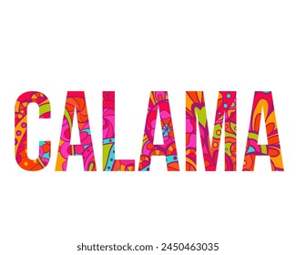 Calama creative city and commune name design filled with colorful doodle pattern