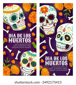 Calavera sugar skulls and marigold flowers, day of the dead mexican holiday banners. Vector dia de los muertos vertical backgrounds, festive greeting cards with calaca heads bones and tagetes blossoms