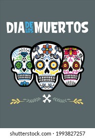 Calaveras Dia De Los Muertos Skulls Day Of The Dead design vector illustration for use in design and print poster canvas