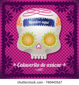 Calaverita de Azúcar (Sugar Skull in Spanish) Day Of The Dead Composition - Copy Space