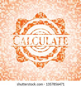 Calculate abstract emblem, orange mosaic background