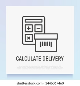 Calculate delivery thin line icon: package and calculator. Modern vector illustration for shipping service.